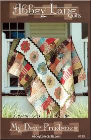 My Dear Prudence Pattern by Abbey Lane Quilts