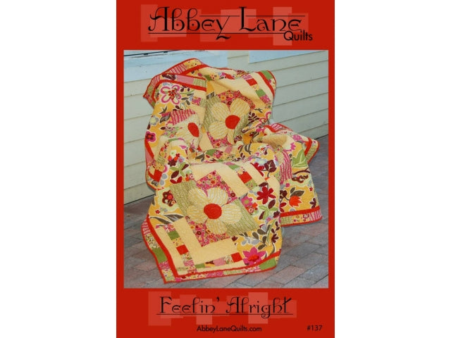 Feelin Alright Quilt Pattern by Abbey Lane Quilts