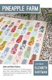 Pineapple Farm Quilt Pattern   by Elizabeth Hartman