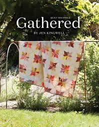 Gathered by Jen Kingwell