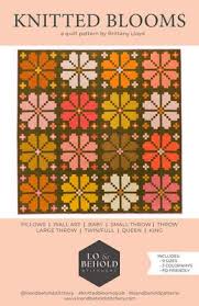 Knitted Blooms Quilt Pattern by Lo & Behold
